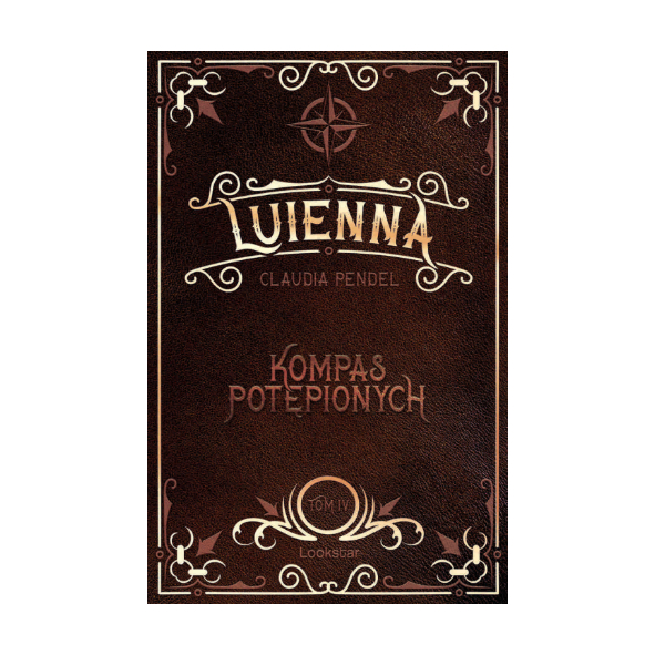 Luienna. Tom 4. Kompas Potępionych | PRZEDSPRZEDAŻ